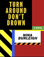 Turn Around Don’t Drown